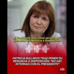 Patricia Bullrich tras poner su renuncia a disposición: "No hay internas con el Presidente"