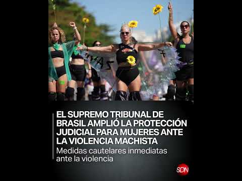 Brasil refuerza la protección judicial para mujeres